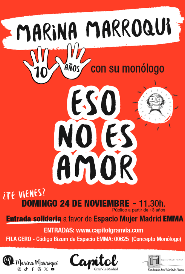 Monólogo 'Eso no es Amor',                                                  10º Aniversario